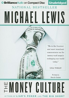 The Money Culture by Michael Lewis