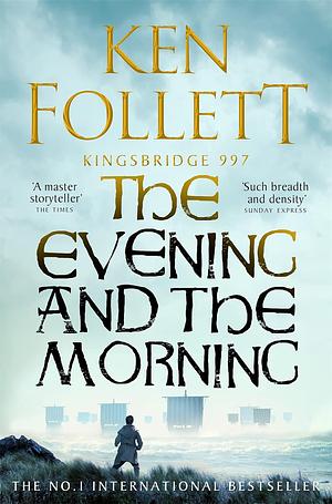 The Evening and the Morning by Ken Follett