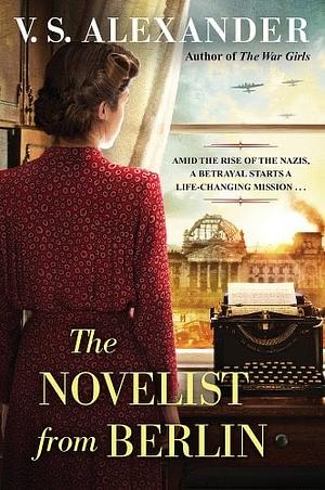 The Novelist from Berlin by V.S. Alexander
