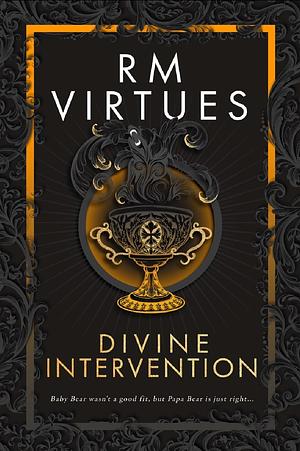 Divine Intervention by R.M. Virtues