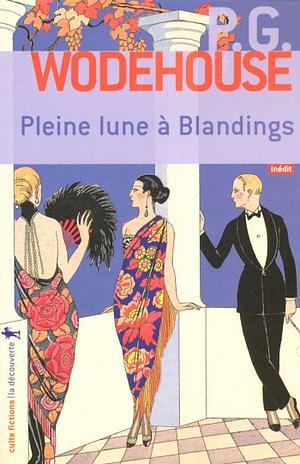Pleine lune à Blandings by P.G. Wodehouse