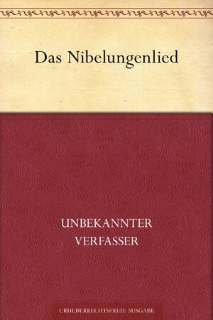 Das Nibelungenlied by Unknown