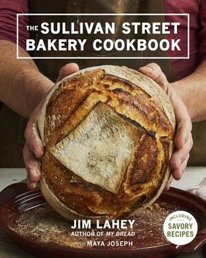 The Sullivan Street Bakery Cookbook by Jim Lahey