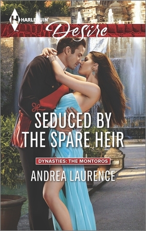Seduced by the Spare Heir by Andrea Laurence