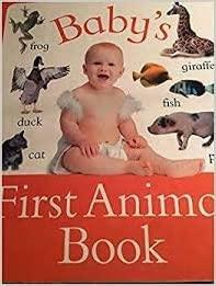 Baby's First Animal Book by Nicola Baxter