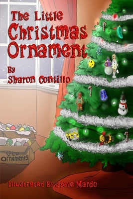 The Little Christmas Ornament by Sharon Contillo