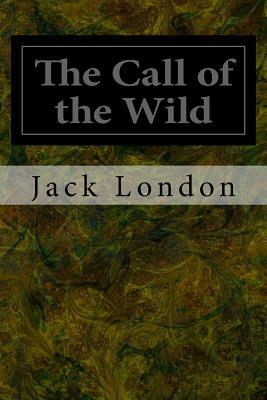 The Call of the Wild by Jack London