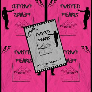 Twisted Pearls by Whitney Mayoral