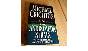 The Andromeda Strain by Michael Crichton