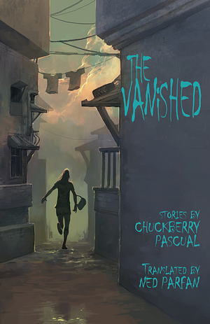 The Vanished by Chuckberry J. Pascual