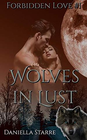 Wolves in Lust by Daniella Starre