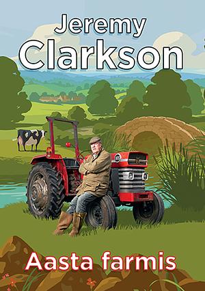 Aasta farmis by Jeremy Clarkson, Pilleke Laarmann