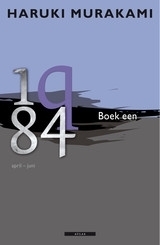 1q84 - Boek een: april-juni by Jacques Westerhoven, Haruki Murakami