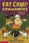 Fat Camp Commandos by Andy Rash, Daniel Pinkwater