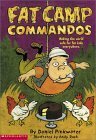 Fat Camp Commandos by Andy Rash, Daniel Pinkwater