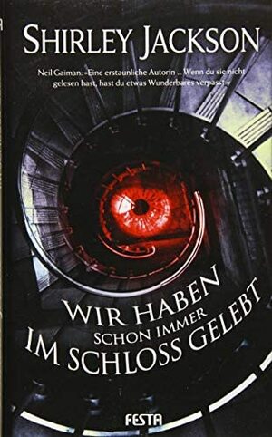 Wir haben schon immer im Schloss gelebt by Shirley Jackson