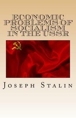 Economic Problems of Socialism in the USSR by Joseph Stalin