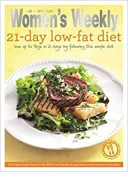 The 21-Day Low-Fat Diet by The Australian Women's Weekly
