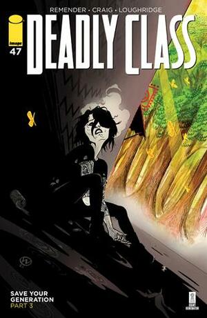 Deadly Class #47 by Rick Remender