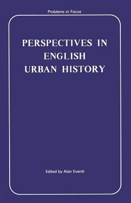 Perspectives in English Urban History by 