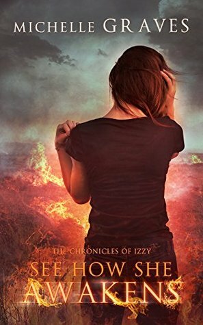 See How She Awakens by Michelle Graves