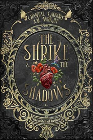 The Shrike & the Shadows by A.M. Davis, Chantal Gadoury