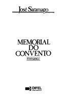 Memorial do convento: romance by José Saramago