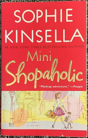 Mini Shopaholic by Sophie Kinsella