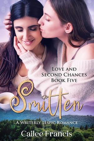 Smitten by Cailee Francis