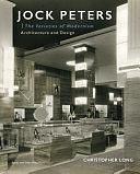Jock Peters, Architecture and Design: The Varieties of Modernism by Christopher Long
