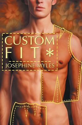 Custom Fit by Josephine Myles