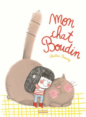Mon chat Boudin by Christine Roussey