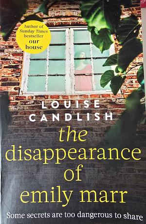The Disappearance of Emily Marr by Louise Candlish