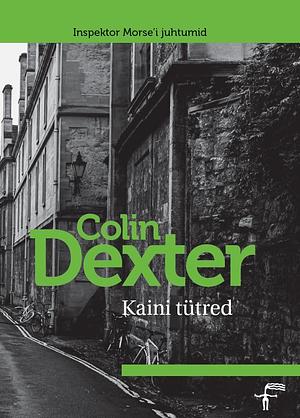 Kaini tütred by Colin Dexter