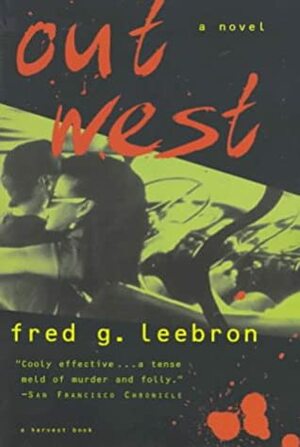 Out West by Fred G. Leebron
