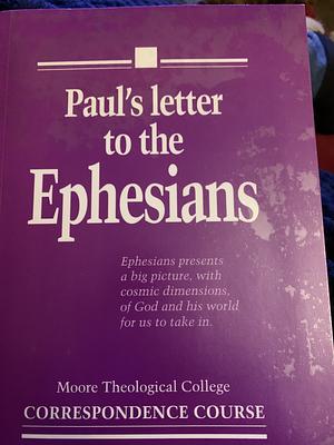 Paul's letter to the Ephesians by Robert Maidment