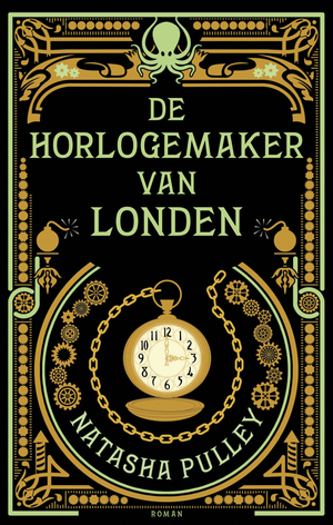 De horlogemaker van Londen by Natasha Pulley