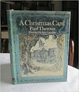 A Christmas Card by Paul Theroux