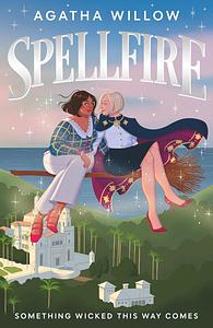 Spellfire by Agatha Willow