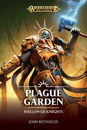 Plague Garden by Josh Reynolds