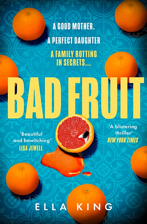 Bad Fruit by King Ella
