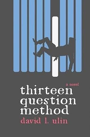 Thirteen Question Method by David L. Ulin