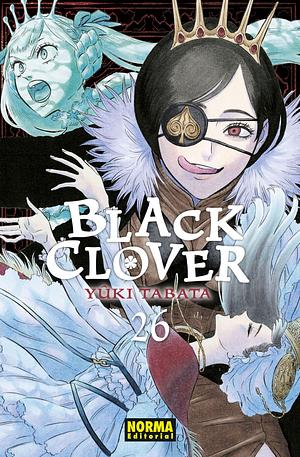 Black Clover, Vol. 26 by Yûki Tabata