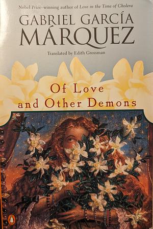 Of Love and Other Demons by Gabriel García Márquez