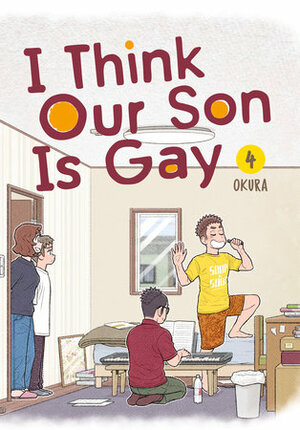 I Think Our Son Is Gay, Vol. 04 by Okura