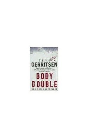 Body Double by Tess Gerritsen