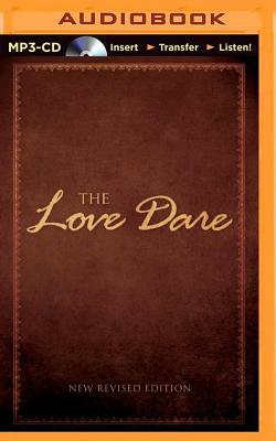 The Love Dare by Alex Kendrick, Stephen Kendrick