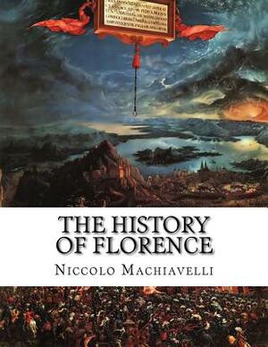 The History of Florence by Niccolò Machiavelli