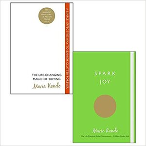 Life Changing Magic of Tidying Up / Spark Joy by Marie Kondo