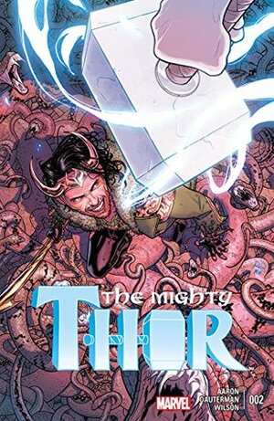 The Mighty Thor #2 by Jason Aaron, Russell Dauterman